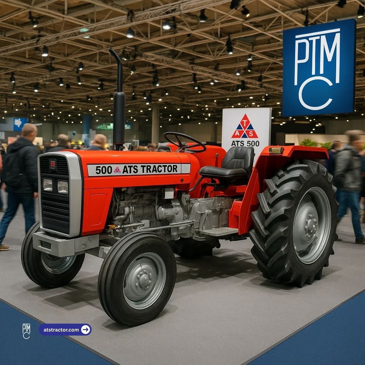 ATS Tractor 500 - 50 HP Export Model displayed at international agricultural trade show with professional exhibition setup, PTMC branding, and ATS 500 technical specifications banner