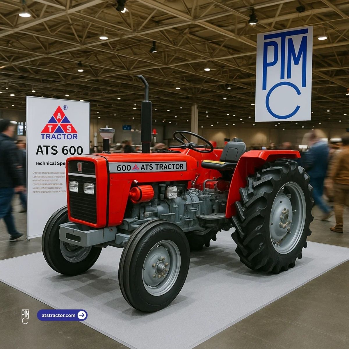 ATS Tractor 600 - 60 HP Export Model displayed at international agricultural trade show with professional exhibition setup, PTMC branding, and ATS 600 technical specifications banner